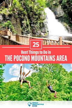 two people hanging off the side of a waterfall with text overlay reading 25 best things to do in the pocono mountains area