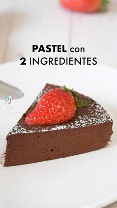 a piece of chocolate cake on a white plate with a strawberry in the middle and words pastel con 2 ingredientes