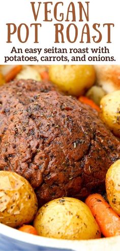 a pot roast with potatoes, carrots and onions is shown in the foreground