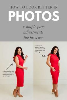 a woman in a red dress with the text how to look better in photos 7 simple pose adjustments the pros use