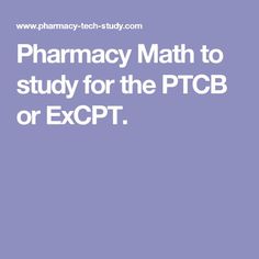 pharmacy math to study for the pcb or except