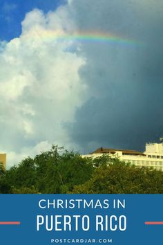 Shows a rainbow shining in Puerto Rico Christmas in Puerto Rico Puerto Rico Christmas, Christmas Cruise, Christmas Cruises, Puerto Rican Food, Rican Food, Days Before Christmas, Best Year Yet