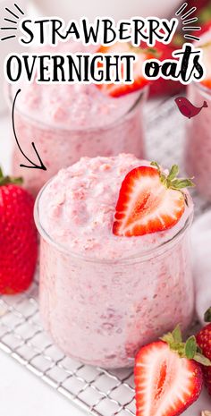 strawberry overnight oats with fresh strawberries on the side and text overlay that reads, strawberry overnight oats