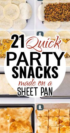 instructions to make quick party snacks made on a sheet pan with text overlay that reads 21 quick party snacks made on a sheet pan