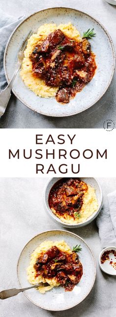 two plates with food on them and the words easy mushroom ragu