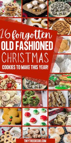 collage of old fashioned christmas cookies and desserts with text overlay that reads 16 forgotten old fashioned christmas cookies to make this year