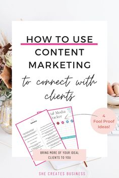 a white sign that says how to use content marketing to connect with client's