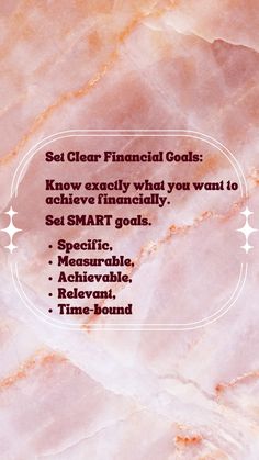 a pink marble background with the words seal clear financial goals know exactly what you want to achieve financiallyly