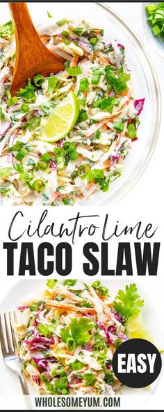 Cilantro Lime Taco Slaw Recipe Taco Slaw Recipe, Cabbage Slaw For Tacos, Slaw For Tacos, Taco Slaw, Slaw For Fish Tacos, Lime Slaw, Cilantro Lime Slaw, Mexican Side Dishes, Slaw Recipe