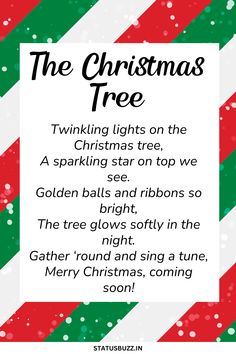 the christmas tree poem is shown in green, red and white stripes with snowflakes