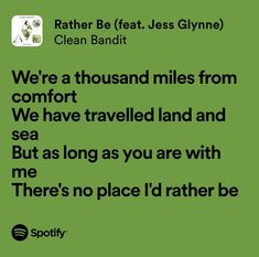 a green background with the text we're a thousand miles from comfort we have traveled land and sea but as long as you are with me, there's no place i'd'd rather