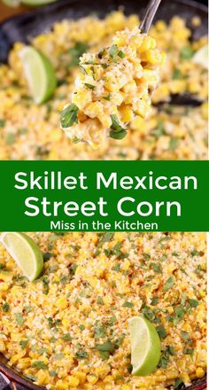 skillet mexican street corn with limes and cilantro