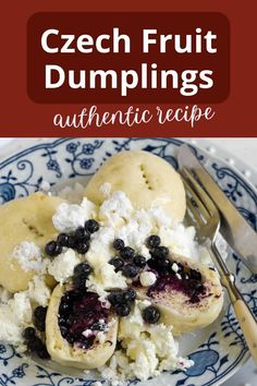 a blue and white plate topped with fruit dumplings