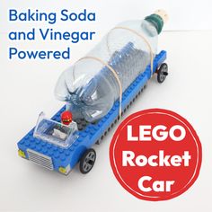 a toy car made out of legos with a bottle attached to the side and text reading baking soda and vinegar powered lego rocket car