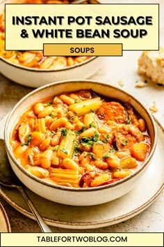 two bowls of instant pot sausage and white bean soup with text overlay that reads instant pot sausage and white bean soup