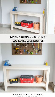 two shelves with tools on them and the words make a simple & study two - level workbench