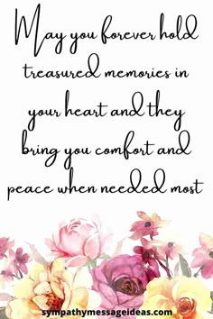 a quote that says, may you forever hold thousands memories in your heart and they bring you