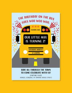 a school bus birthday card with the words, our little max is turning 21 today