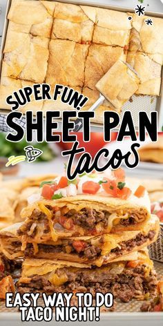 the recipe for super fun sheet pan tacos