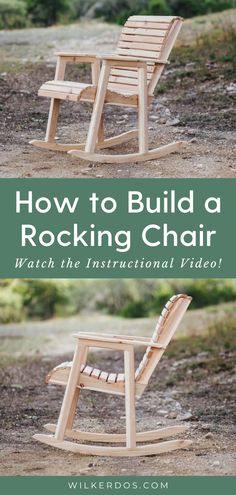 a rocking chair with the words how to build a rocking chair watch the instructional video