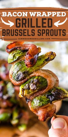 bacon wrapped grilled brussel sprouts on a stick