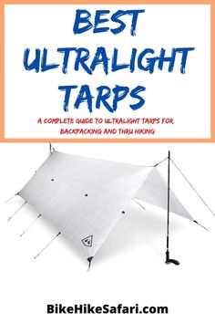 Best Ultralight Tarps for Backpacking Beginner Hiking, Moon Designs, Continental Divide, Pacific Crest Trail