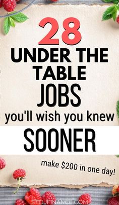 the text reads 28 under the table jobs you'll wish you knew soon make $ 200 in one day