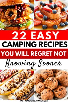 the words, 22 easy camping recipes you will regret not including some cookies and desserts