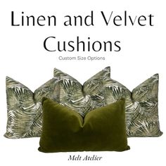 two green pillows sitting next to each other with the words linen and velvet cushions on them