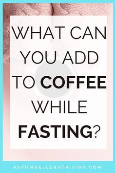 Intermittent Fasting Coffee, Intermittent Fasting Tips, Fat Burning Tea, Fasting Diet, Diet Help