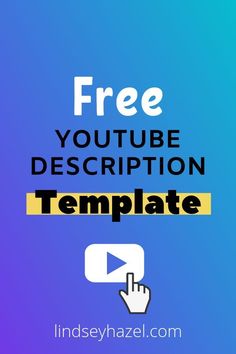 a blue background with the words free youtube description template and an arrow pointing to it