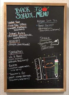 the back to school menu is written on a blackboard