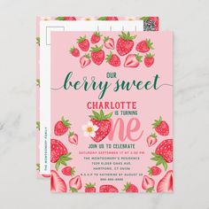 a strawberry themed birthday party card with the words berry sweet charlotte is turning one on it