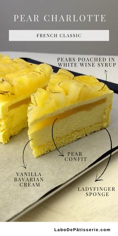 a piece of cake that has been cut in half and labeled with the words pear charlotte