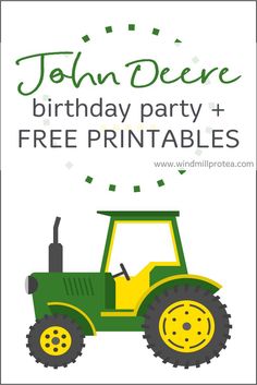 the john deere birthday party and free printables is shown in this image