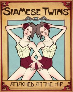 two women with their hands on their hipss in front of a poster that says siam twins attached at the hip