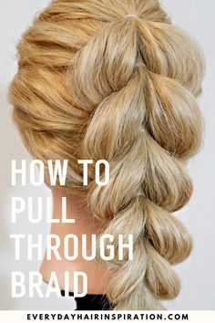 Pull through braids Braid For Beginners, Hair Braid Diy, Braids Step By Step, Medium Hair Braids, Braiding Your Own Hair, Hoco Hair Ideas Curls, Pull Through Braid, Diy Braids, Hoco Hairstyles