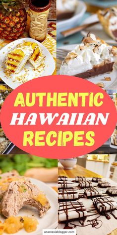 several different hawaiian desserts are shown with the words authentic hawaiian recipes on top and below