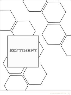 the word sentiment in black and white with hexagons on it, as well as