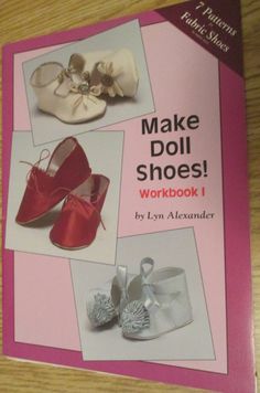 the book is about how to make doll shoes