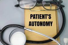 a stethoscope with the words patient's autonomy on it