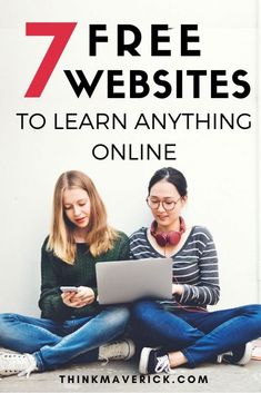 two women sitting on the floor with their laptops and text that reads, 7 free website to learn anything online