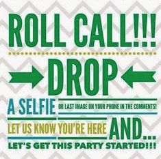 a sign that says roll call drop and let us know you're here and let this party started