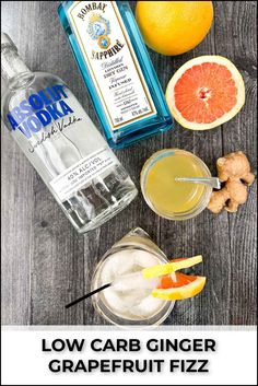 the ingredients for a low carb ginger grapefruit fizz are shown here