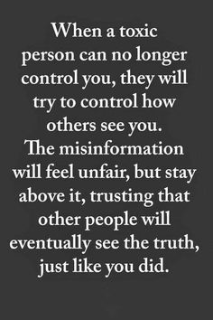 a black and white photo with the words when a tonic person can no longer control you, they will try to control how others see