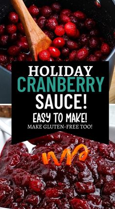 cranberry sauce in a pot with the words holiday cranberry sauce easy to make