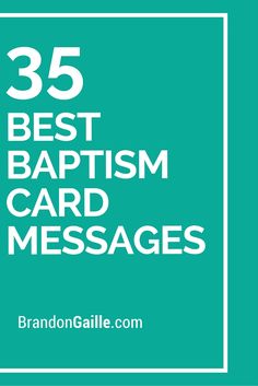 35 Best Baptism Card Messages Baptism Card Ideas, Baptized Quotes Baptisms, Baptism Card Messages, Baptism Verses, Baptism Quotes, Baptism Invitation Card, Baptism Greetings