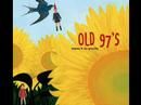 Old 97's- Question The Housemartins, Bring Me Down, Soundtrack To My Life, Lonely Heart, Wedding Music, Digital Music, Studio Album, Record Label, New Album