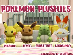 pokemon plushies are sitting on a bed in front of a poster that says, pokemon plushies