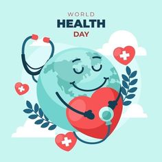 the earth with a stethoscope in its hand and hearts around it, says world health day